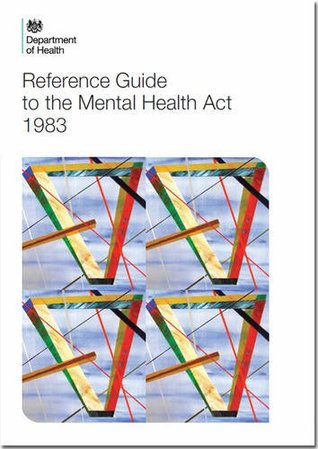 Read Reference Guide to the Mental Health ACT (2015 Version) - Great Britain. Department of Health file in PDF