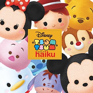 Full Download Tsum Tsum Book of Haiku (Digital Picture Book) - Walt Disney Company | PDF