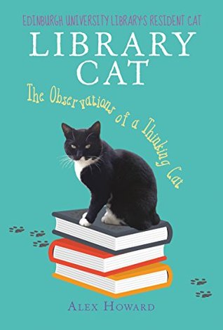Read Online Library Cat: The Observations of a Thinking Cat - Alex Howard file in ePub