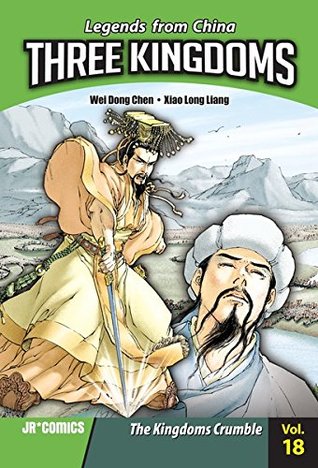 Full Download Three Kingdoms Volume 18: The Kingdoms Crumble - Wei Dong Chen | ePub