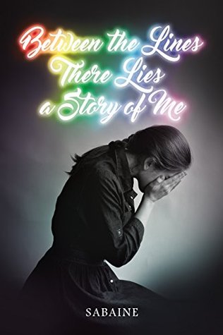 Read Online Between the Lines There Lies a Story of Me (The Lost and Found Hope Book 1) - Sabaine Harinarain | PDF