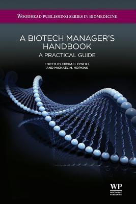 Full Download A Biotech Manager's Handbook: A Practical Guide - Michael O'Neill file in ePub
