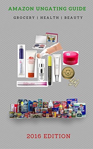Full Download FBA Category Ungating - Tips for Getting Approval in Health, Beauty & Grocery (2016 Edition): By Jerry Kmiec (2106 Edition) - Jerry Kmiec | PDF