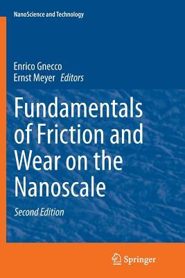 Read Fundamentals of Friction and Wear on the Nanoscale - Enrico Gnecco file in PDF