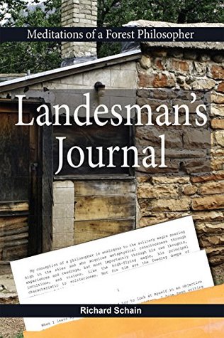 Download Landesman's Journal: Meditations of a Forest Philosopher - Richard Schain | ePub