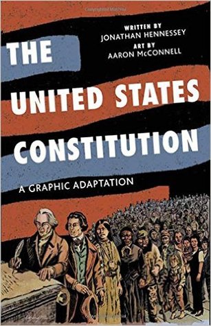 Read The United States Constitution: A Graphic Adaptation - Jonathan Hennessey | ePub