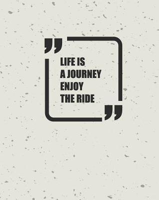 Full Download Life Is a Journey Quote, Dream Diary, Inspiration, Dot Grid Journal, Blank Notebook No Lined, Graph Paper, 8 X 10, 120 Page: Inspiring Your Ideas and Tips for Hand Lettering Your Own Way to Beautiful Works and Life -  file in ePub