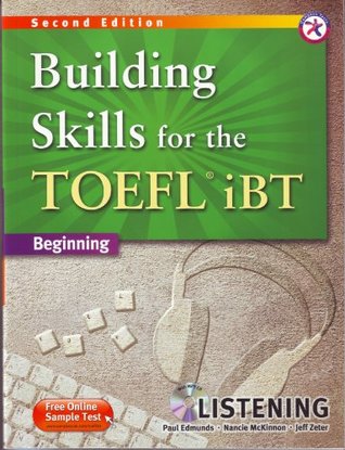Full Download Building Skills for the TOEFL iBT, 2nd Edition Beginning Listening (w/MP3 CD, Transcripts and Answer Key) - Paul Edmunds | ePub