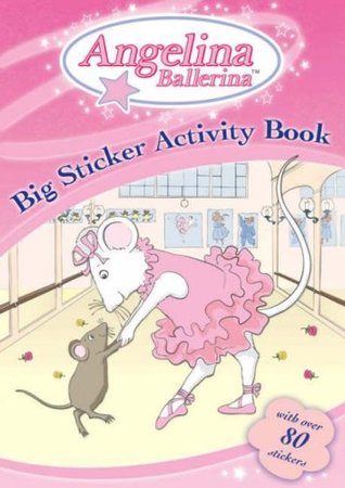 Full Download Angelina Ballerina: Big Sticker Activity Book - Ladybird Books file in ePub