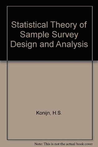 Read Online Statistical Theory of Sample Survey Design and Analysis - H S Konijn | ePub