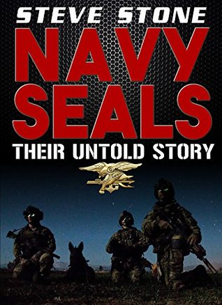 Read US Navy SEALS: Their untold story WWII to Afgahnistan - Steve Stone | ePub