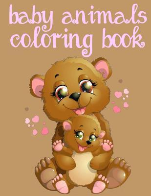 Read Baby Animals Coloring Book: Toddler Coloring Book: Easy Educational Coloring Book for Boys & Girls - Kids Coloring Books file in PDF