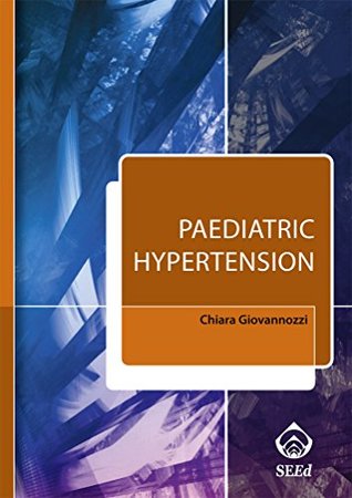 Read Online Paediatric Hypertension (includes downloadable software) - Chiara Giovannozzi file in PDF
