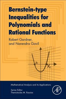 Full Download Bernstein-Type Inequalities for Polynomials and Rational Functions - Robert Gardner | ePub