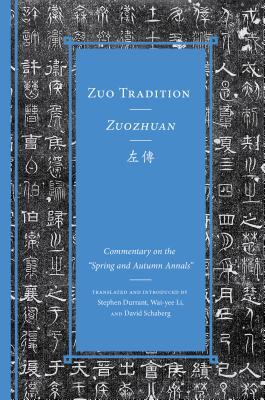 Read Zuo Tradition / Zuozhuan: Commentary on the spring and Autumn Annals Volume 3 - Stephen Durrant file in PDF
