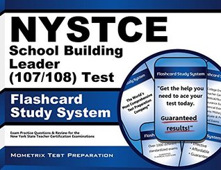 Download NYSTCE School Building Leader (107/108) Test Flashcard Study System: NYSTCE Exam Practice Questions & Review for the New York State Teacher Certification Examinations - NYSTCE Exam Secrets Test Prep Team | ePub