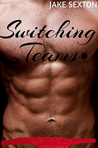 Download Switching Teams: Gay Jock Erotica (Rounding the Bases Book 4) - Jake Sexton | PDF