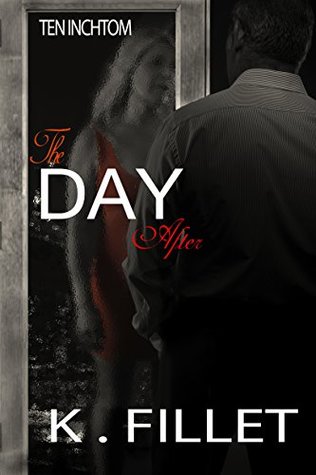 Read Online Ten Inch Tom: The day after (The tales of Ten Inch Tom) - Kipper Fillet | PDF