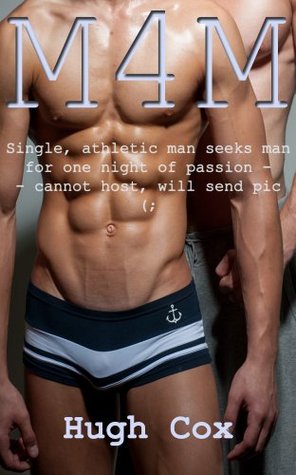 Read M4M (A Gay Anonymous Stranger Hookup Erotica) - Hugh Cox file in PDF