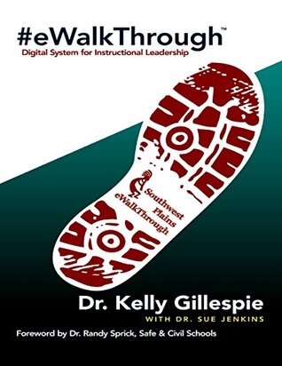 Read Online #E Walk Through: Digital System for Instructional Leadership - Kelly Gillespie file in ePub