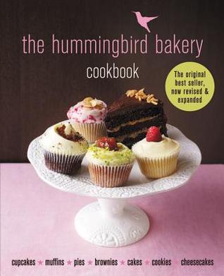 Full Download The Hummingbird Bakery Cookbook: The best-seller now revised and expanded with new recipes - Tarek Malouf | ePub