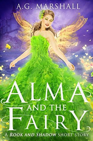 Download Alma and the Fairy: A Rook and Shadow Short Story - A.G. Marshall | ePub