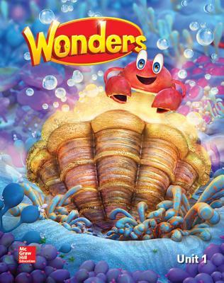 Read Wonders Reading/Writing Workshop, Volume 1, Grade K - McGraw-Hill Education | PDF