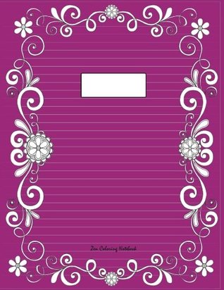 Download Zen Coloring Notebook (purple, 200pg): Therapeutic notebook for writing, journaling, and note-taking with designs for inner peace, calm, and focus  and stress-relief while writing.) (Volume 30) - Zenmaster Coloring Books | PDF