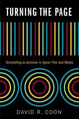 Full Download Turning the Page: Storytelling as Activism in Queer Film and Media - David R. Coon file in PDF
