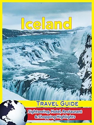 Full Download Iceland Travel Guide: Sightseeing, Hotel, Restaurant & Shopping Highlights - Gillian Russell | PDF