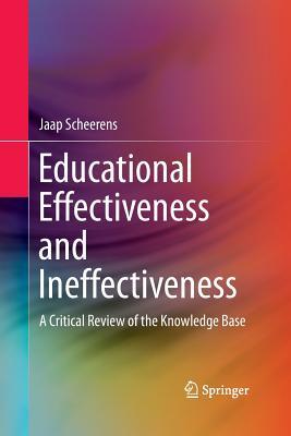 Download Educational Effectiveness and Ineffectiveness: A Critical Review of the Knowledge Base - Jaap Scheerens file in ePub