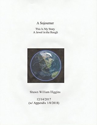 Full Download A Sojourner: This Is My Story: A Jewel In the Rough - Shawn Higgins file in PDF