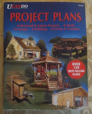 Download Ucando Project Plans - Backyard & Indoor Projects - Sheds - Garages - Buildings - Decks & Gazebos - Over 150 plans - Anonymous file in ePub
