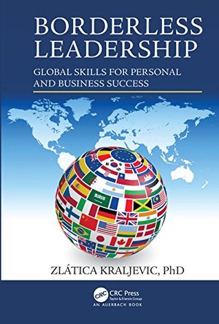 Read Online Borderless Leadership: Global Skills for Personal and Business Success - Zlatica Kraljevic file in ePub