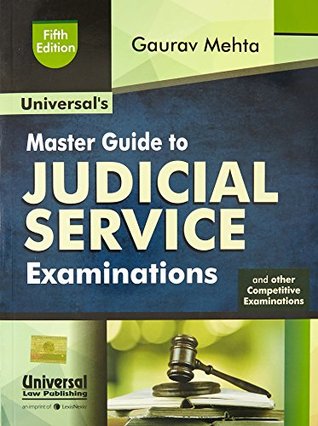 Read Online Universal's Master Guide to Judicial Service Examinations and Other Law Competitive Examinations - Gaurav Mehta file in ePub