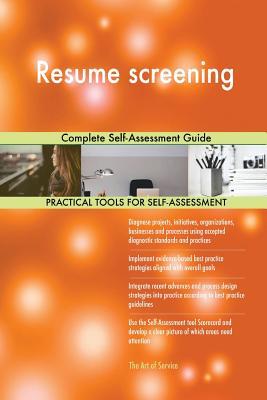 Download Resume screening Complete Self-Assessment Guide - Gerardus Blokdyk | PDF