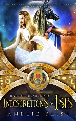 Full Download Indiscretions of Isis (Jewels of the Nile, #1) - Amelie Bliss file in ePub