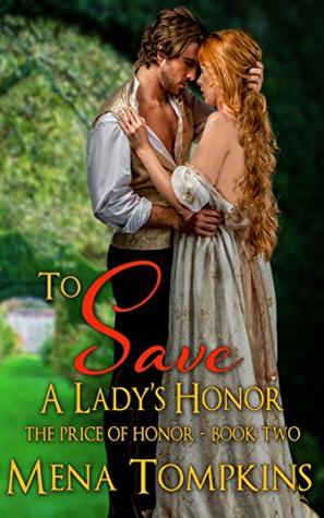 Read To Save a Lady's Honor (The Price of Honor Book 2) - Mena Tompkins | PDF