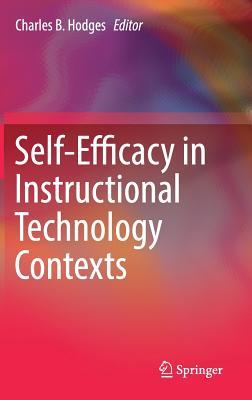 Read Online Self-Efficacy in Instructional Technology Contexts - Charles B Hodges file in PDF