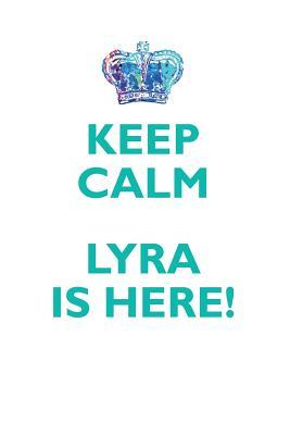 Download KEEP CALM, LYRA IS HERE AFFIRMATIONS WORKBOOK Positive Affirmations Workbook Includes: Mentoring Questions, Guidance, Supporting You - Affirmations World | ePub