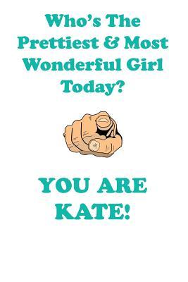 Full Download KATE is The Prettiest Affirmations Workbook Positive Affirmations Workbook Includes: Mentoring Questions, Guidance, Supporting You - Affirmations World | PDF