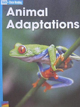 Read Texts for Close Reading Grade 3 Unit 3 Animal Adaptations - Jeffrey B. Fuerst | PDF
