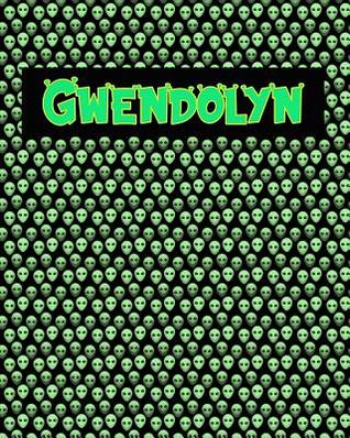 Full Download 120 Page Handwriting Practice Book with Green Alien Cover Gwendolyn: Primary Grades Handwriting Book - Sheldon Franks file in PDF