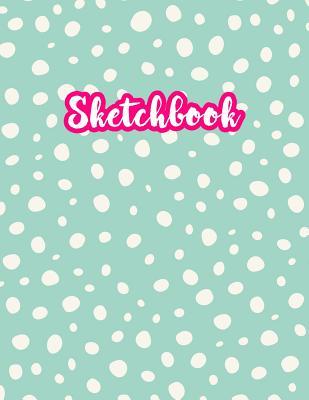 Full Download Sketchbook: Cute Drawing Note Pad and Sketch Book for Kids, Girls and Adult - Large 8.5 x 11 Matte Cover with White Interior (Perfect for Sketching, Coloring, Watercolor, Mixed Media, Doodling, Write and Draw Journal and Notebook) - Laney Keller file in PDF