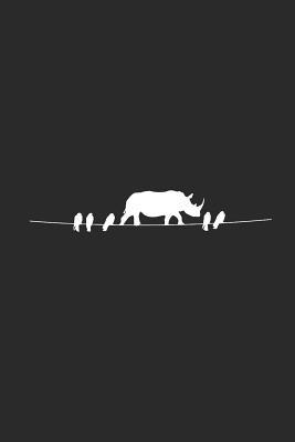 Full Download Rhino Bird Wire: Rhinos Notebook, Blank Lined (6 x 9 - 120 pages) Animal Themed Notebook for Daily Journal, Diary, and Gift - Rhino Publishing | PDF