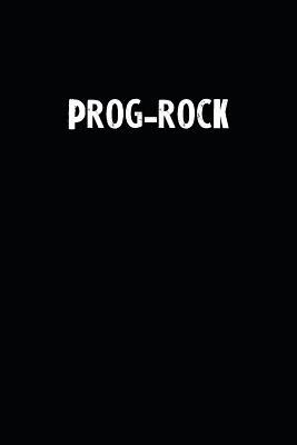 Read Online Prog-rock: Blank Lined Notebook Journal With Black Background - Nice Gift Idea -  file in PDF