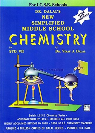 Read New Simplified Middle School Chemistry Class - 7 - Dr.Viraf J.Dalal | ePub