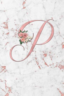 Full Download P: Letter P Dotted Matrix Notebook and Planner, Rose Gold on Rose Gold Marble III, Personalized Bullet Dot Grid Journal Monogram Initial, 6 x 9 - Baby Grass Design | PDF