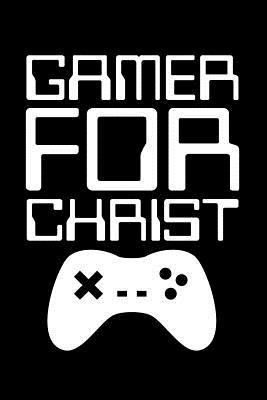 Read Online Gamer for Christ: Black Blank Lined Journal Notebook for Christian Video Gamers - Glee to Me Press | ePub