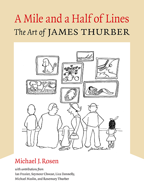 Full Download A Mile and a Half of Lines: The Art of James Thurber - Michael J. Rosen file in ePub